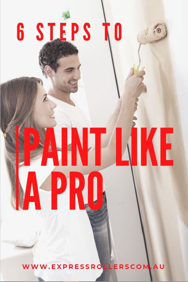 6 Steps to Paint Like a Pro